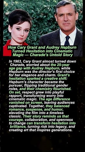 How Cary Grant and Audrey Hepburn Turned Hesitation into Cinematic Magic — Charade’s Untold Story