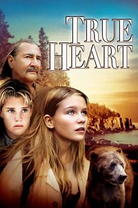True Heart - Movie