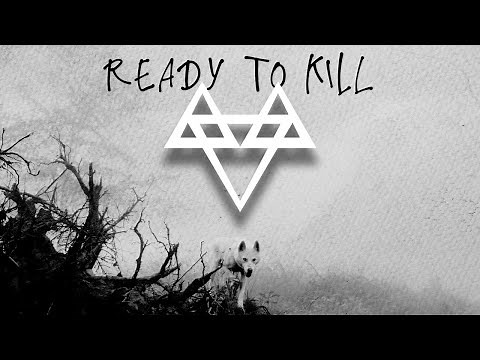 NEFFEX - Ready To Kill 🐺 [Copyright Free] No.171