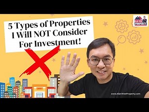 5 Types of Properties I Will Not Consider For Investment!