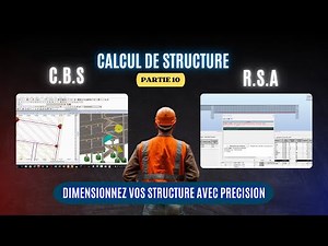 Formation Calcul de Structure – Débute avec CBS & Robot Structural Analysis (Partie 10 )