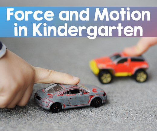 Easy and Engaging Ways to Teach Force and Motion in Kindergarten - Mrs. B’s Beehive