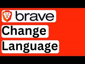 How to Change Language in Brave Browser - Easy to Follow