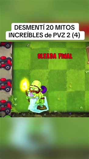 Desmentí 20 mitos increíbles de PVZ 2 (parte 4)