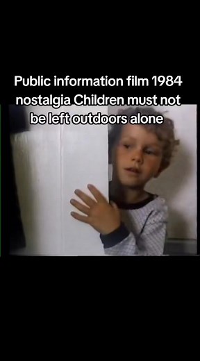 273K views · 1.5K reactions | Public information film 1984 nostalgia Children must not be left outdoors alone #nostalgia #pif #1984 #childsafety #publicinformation #publicinformationfilms #80snostalgia #80sthrowback #safe #safety #roadsafety #tv #advert #shocking #retro #vintage #childhood #children #childhoodmemories | Nostalgia Wizard | Facebook