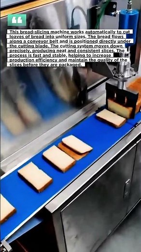 This bread-slicing machine works automatically to cut loaves of bread into uniform sizes.