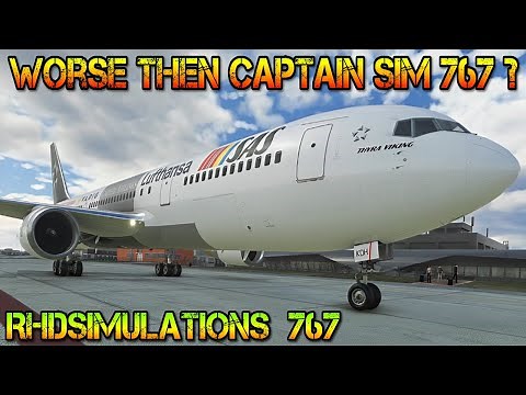 Worse then Captain Sim 767 ? RHDSimulations - Boeing 767–300ER Model Details MSFS FS2020 4K