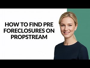 How to Find Pre Foreclosures on Propstream - Julia'sTutorials