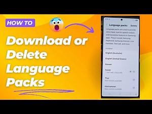 🌍 How to Download or Delete Language Packs on Samsung Galaxy S25/S25+/Ultra 📱✨
