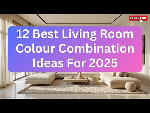 12 Best Living Room Colour Combination 2025 | Living Room Paint Color Ideas