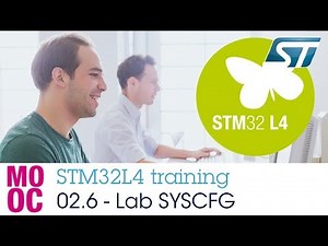 STM32L4 training: 02.6 System and memories - Hands-on SYSCFG