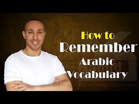 Standard Arabic (Fusha) Essentials Course: How to Remember Arabic Words and Phrases