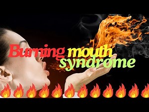 What is burning mouth syndrome? Causes, treatment, and prevention