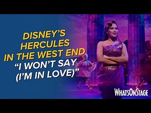 "I Won't Say (I'm In Love)" from Hercules | West End performance