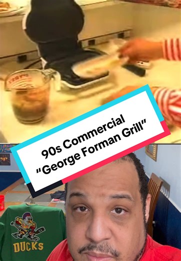 Nostalgia for the George Foreman Grill Commercial