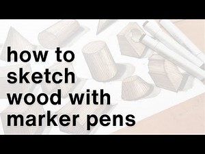 How to sketch wood with marker pens