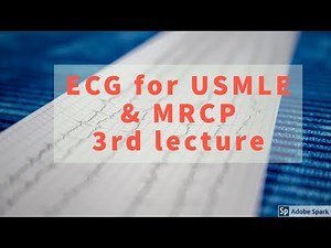 ECG for USMLE & MRCP 3rd lecture (Arrhythmia)