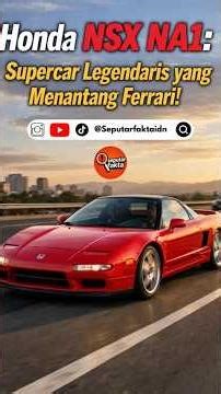 Honda NSX NA1: The Legendary Supercar That Challenged Ferrari!