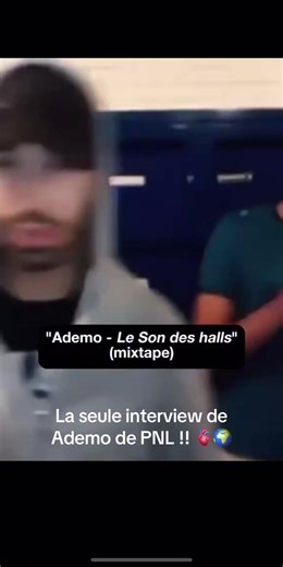 La seule interview disponible de Ademo de PNL 🫀🌍#pnl #paris #rap #rapfr #ademo