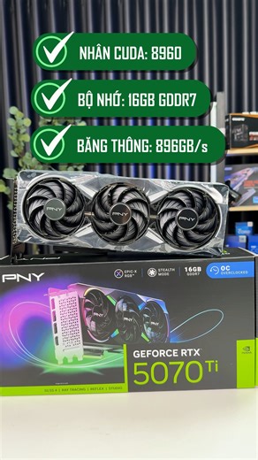 VGA PNY GEFORCE RTX 5070 Ti ARGB💪 | HOÀNG HÀ PC