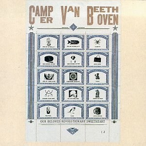 Camper Van Beethoven - Our Beloved Revolutionary Sweetheart