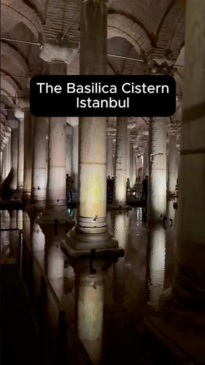 The Basilica Cistern in Istanbul is a must-see—built 1,500 years ago with 336 columns.