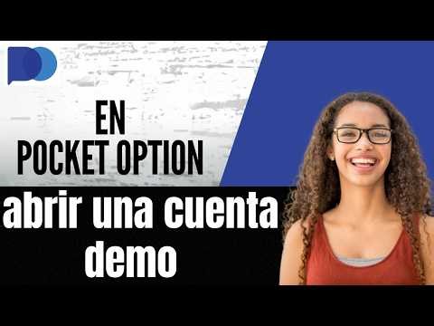 Cómo abrir una cuenta demo en Pocket Option