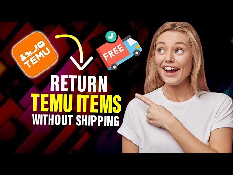 How to return Temu items without shipping (Best Method)
