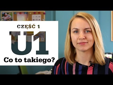 Formularz U1 cz. 1 - Co to takiego?