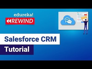 Salesforce CRM Tutorial | Salesforce CRM Tutorial For Beginners | Salesforce CRM | Edureka Rewind 4