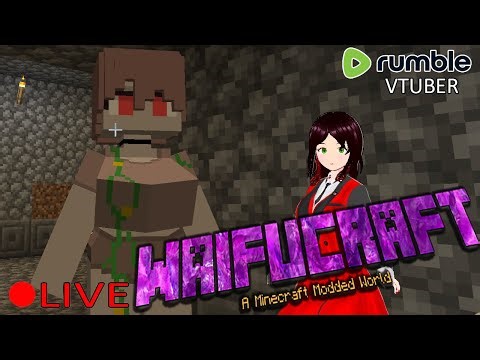 (VTUBER) - New Week - Waifucraft #14 - Modded Minecraft- RUMBLE