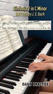 Complete Sinfonia 2 in C Minor, BWV 788, by J. S. Bach (Piano) #pianopractice #pianomusic piano #ピアノ