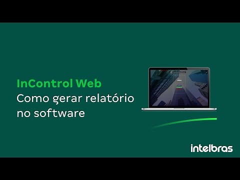 Como gerar relatório no software InControl Web - i7171