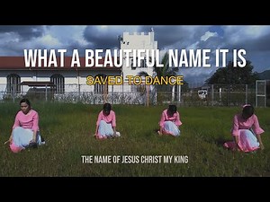 What A Beautiful Name - Hillsong Worship | Saved To Dance Dance Cover
