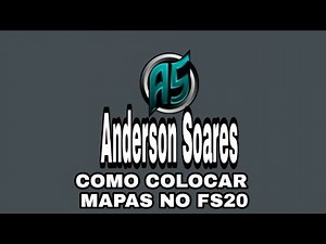 COMO COLOCAR MAPA NO FS20