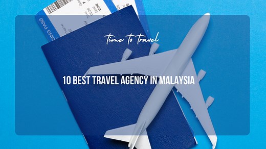 Top 10 Travel Agency in Malaysia- Based on user rating! | The Simple Travel 2026