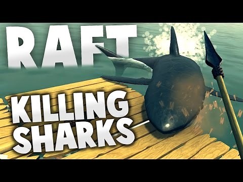 Raft - SHARK ATTACK! Building The Biggest Raft - Raft Gameplay (Sandbox Survival Game)