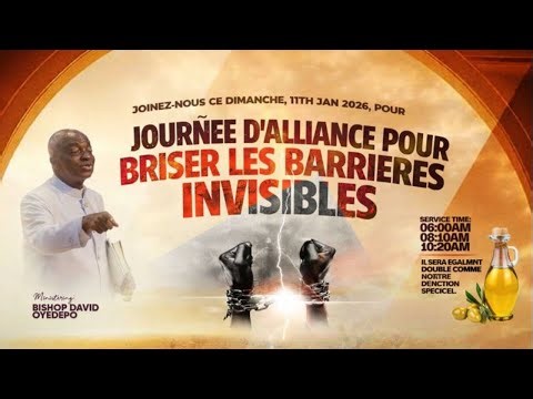 JOURNÉE D'ALLIANCE POUR BRISER LES BARRIÈRES INVISIBLES | 11, JANVIER, 2026 | FAITH TABERNACLE OTA