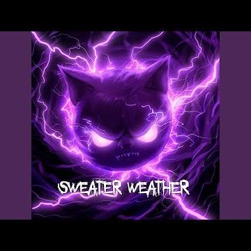 Sweater Weather (Bass Boosted)