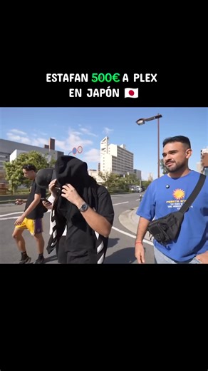 El día que le estafaron a @YoSoyPlex en Japón #plex #japon #mejoresmomentos #estafa #parati