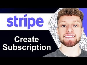 How To Create a Subscription in Stripe (Step By Step)
