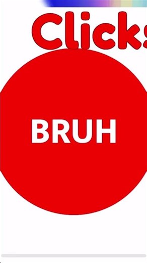 Bruh button 1000 clicks