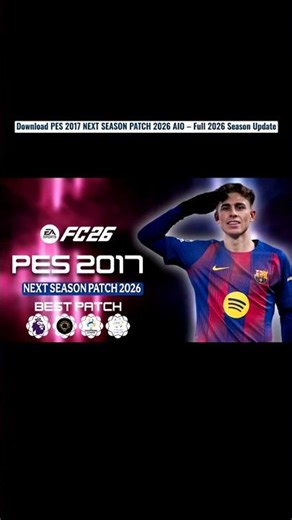 BEST PATCH PES 2017 next season patch 2026 #pes2017 #football #pes #fifa #samehgames