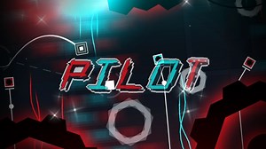 [Geometry Dash]Pilot