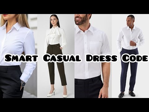 Smart Casual | Dress Code Explained | And How To MASTER It! 👔👜👞👡🧥