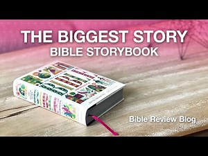 The Biggest Story Bible Storybook from CROSSWAY