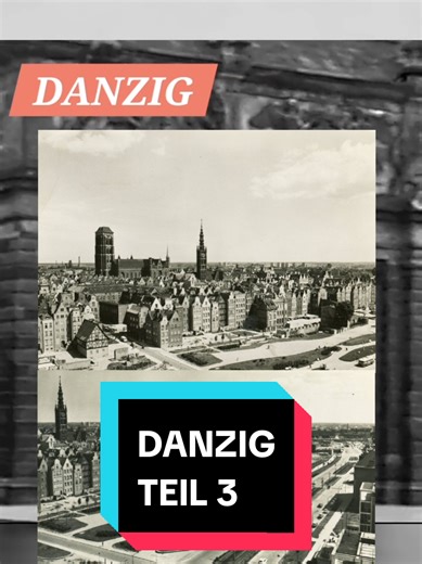 Danzig Teil 3: Der Beginn des Zweiten Weltkriegs