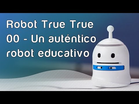 Robot True True - 00 El mejor robot educativo