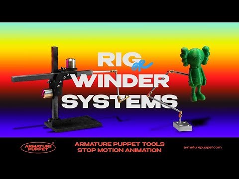 How to use Winder & Rig Systems Stop Motion Animation