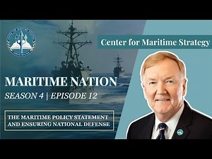 The Maritime Policy Statement and Ensuring National Defense